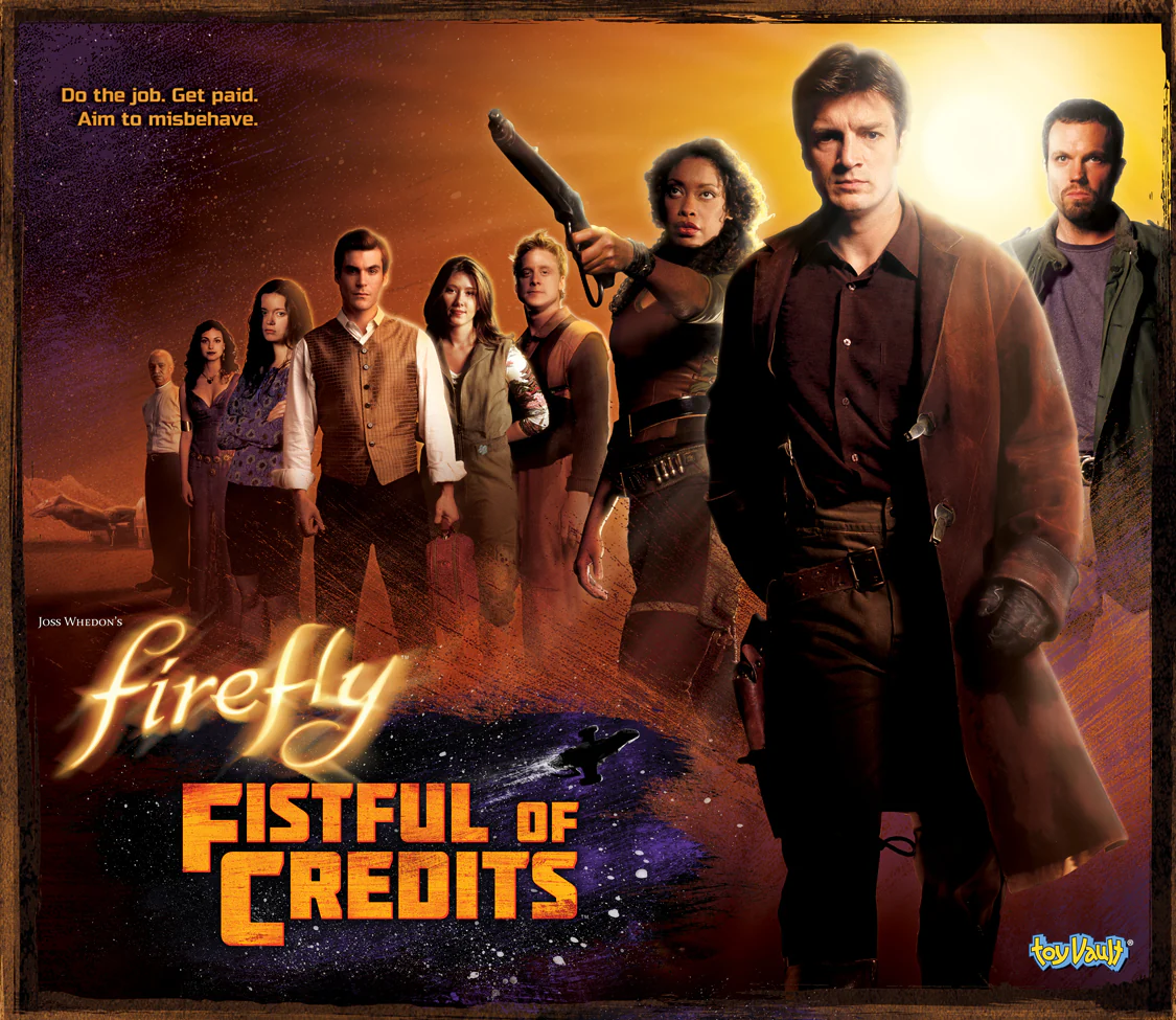 Firefly- Fistful of Credits