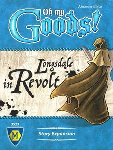 Longsdale in Revolt - Oh My Goods