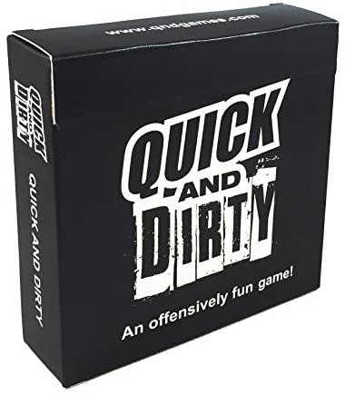 Quick and Dirty - An Offensively Fun Party Game