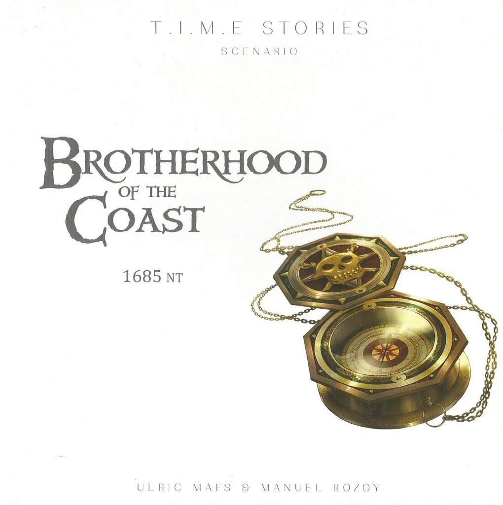 T.I.M.E Stories - Brotherhood of the Coast - Time Stories
