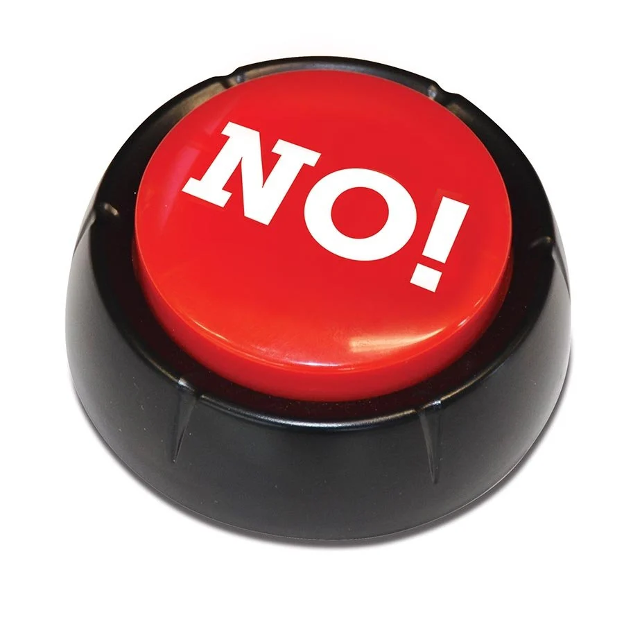 The NO Button
