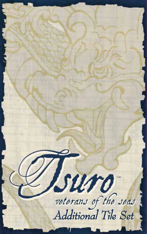Tsuro of the Seas- Veterans of the Seas exp