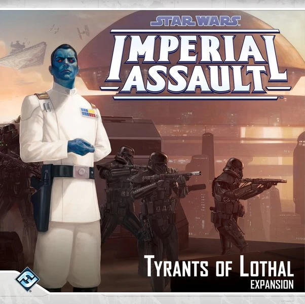 Tyrants of Lothal - Star Wars Imperial Assault