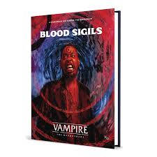 Vampire: The Masquarade 5th Edition Blood Sigils Sourcebook
