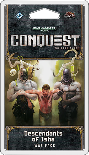 Warhammer 40k- Conquest LCG- Descendents of Isha